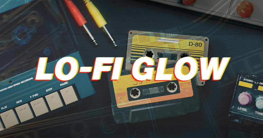 Play Series之综合LO-FI低保真之光！Native Instruments Lo-Fi Glow v2.0.0 KONTAKT