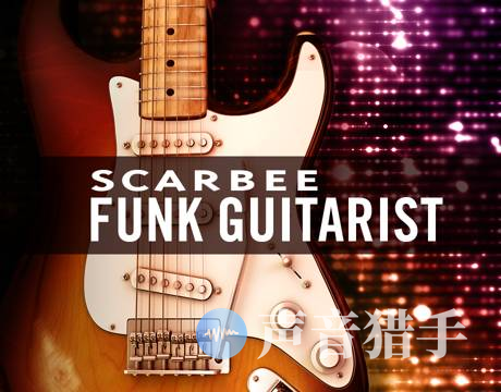 专业放克吉他音色库！Native Instruments Scarbee Funk Guitarist v.1.20 KONTAKT