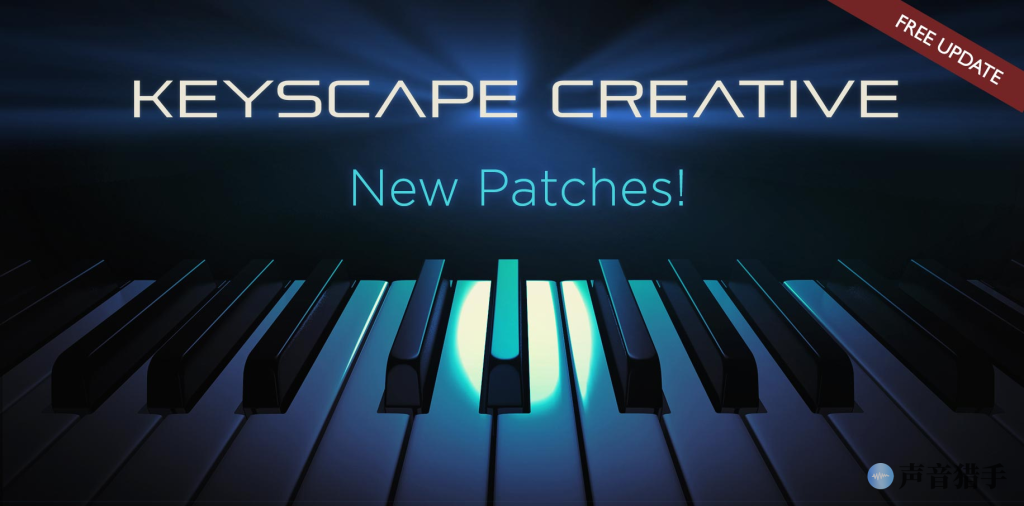 钢琴之王音色库更新！Spectrasonics Keyscape Patch Library 1.6.0c Update WIN&MAC