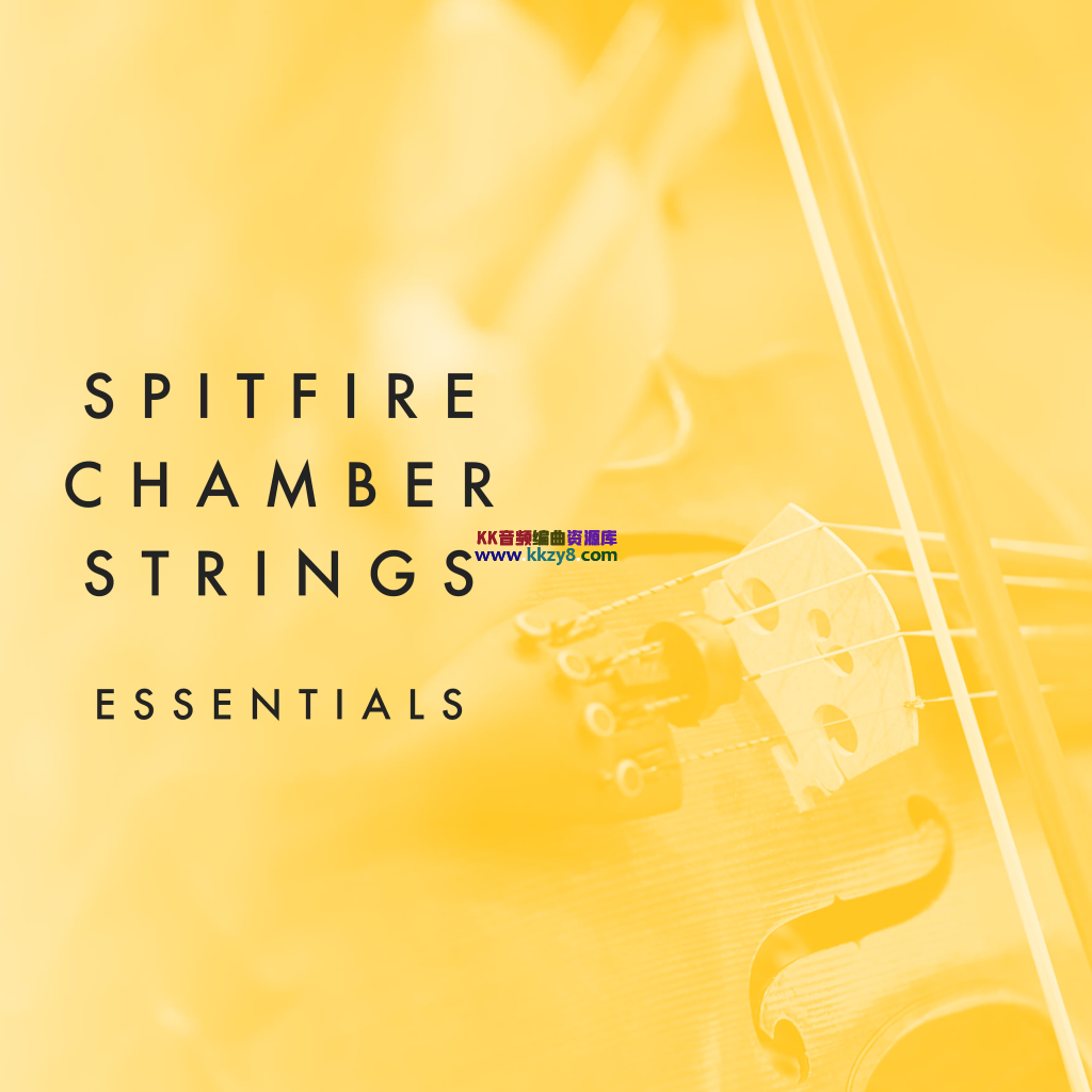 喷火室内弦乐精华版！Spitfire Audio Chamber Strings Essentials KONTAKT-KK音频资源网